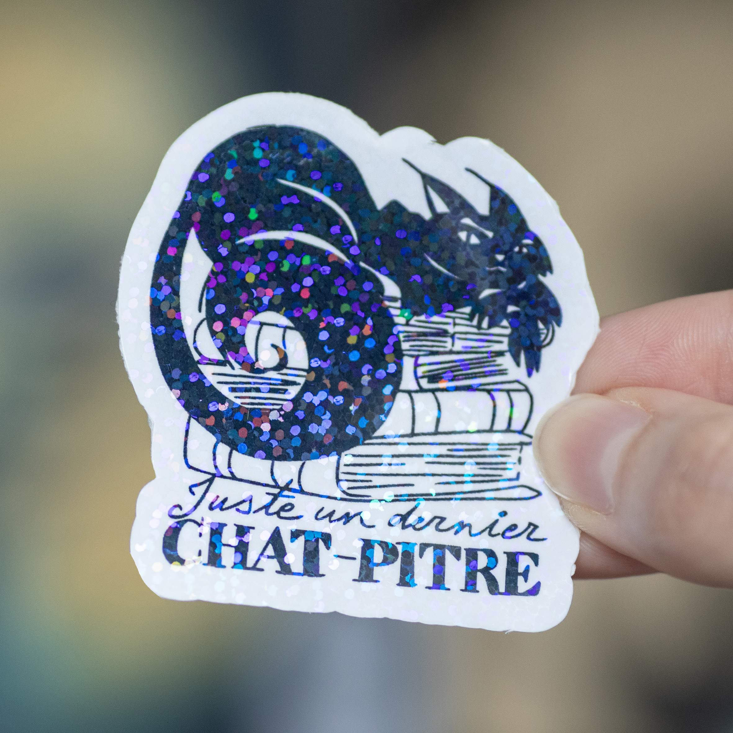 Sticker holographique - Juste un dernier Chat-Pitre