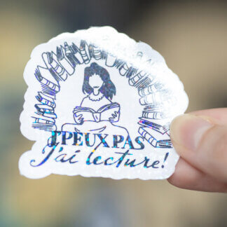 Sticker holographique - J'peux pas j'ai lecture !